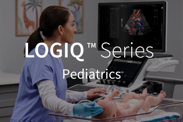 LOGIQ Series / Pediatrics